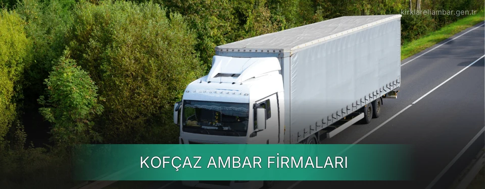 Kofçaz Ambar Taşımacılık Kofçaz Ambar Taşımacılık