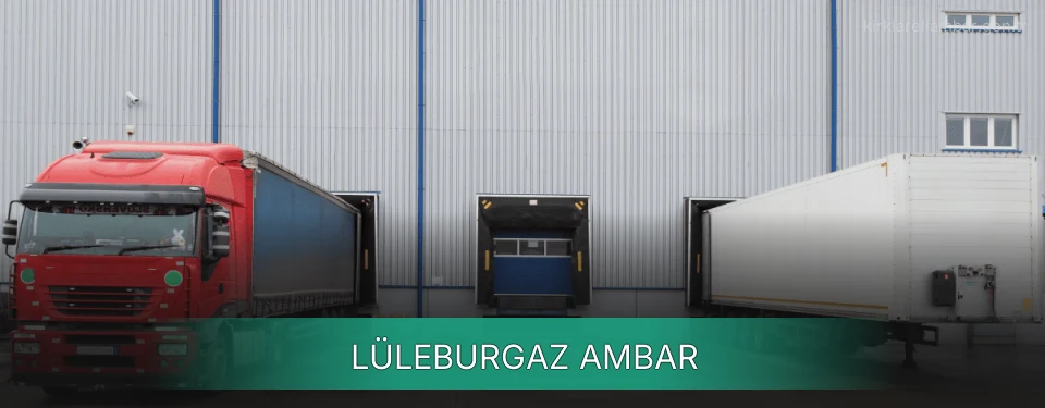Lüleburgaz Ambar Kargo Lüleburgaz Ambar Kargo